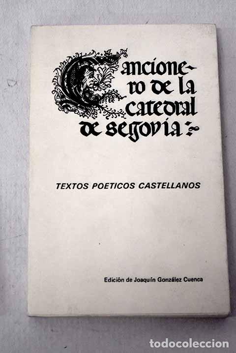Livros em segunda m&atilde;o: Cancionero de la catedral de Segovia: textos po&eacute;ticos castellanos
