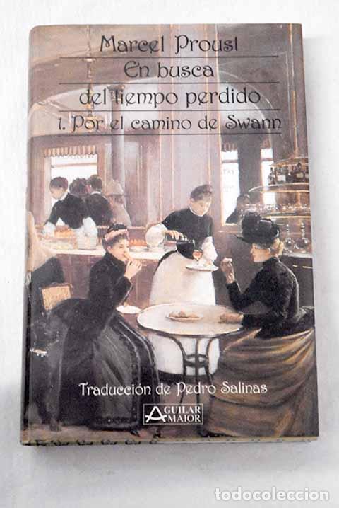 Libros: Por el camino de Swan.- Proust, Marcel
