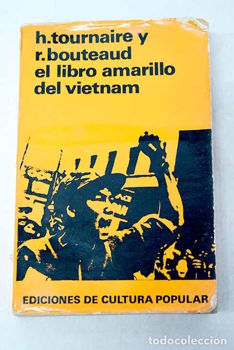 B&uuml;cher: El libro amarillo del Vietnam.- Tournaire, H&eacute;lene