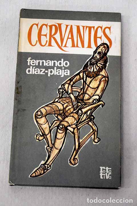 B&uuml;cher: Cervantes (La amarga vida de un triunfador).- D&iacute;az-Plaja, Fernando