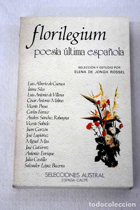 Livros em segunda m&atilde;o: Florilegium: poes&iacute;a &uacute;ltima espa&ntilde;ola