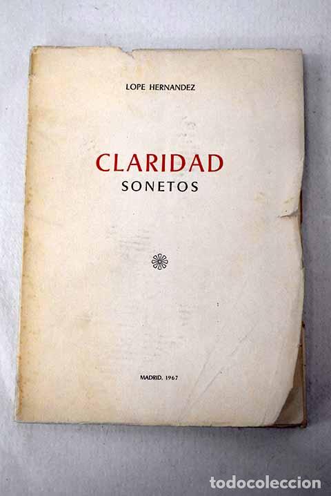 Livros em segunda m&atilde;o: Claridad: sonetos: Hern&aacute;ndez, Lope.- Hern&aacute;ndez, Lope