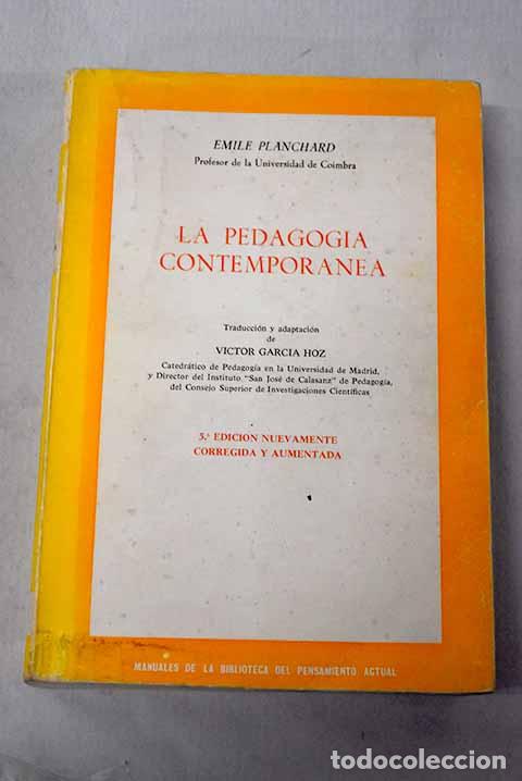 Livros em segunda m&atilde;o: La pedagog&iacute;a contempor&aacute;nea.- Planchard, Emile