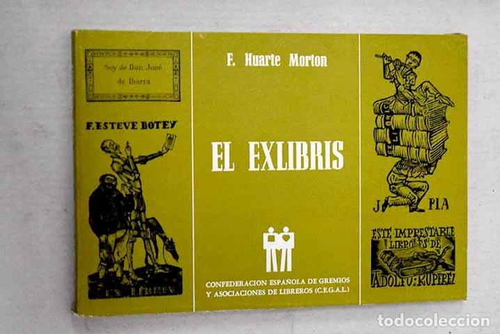 B&uuml;cher: El Exlibris: Huarte Morton, Fernando.- Huarte Morton, Fernando