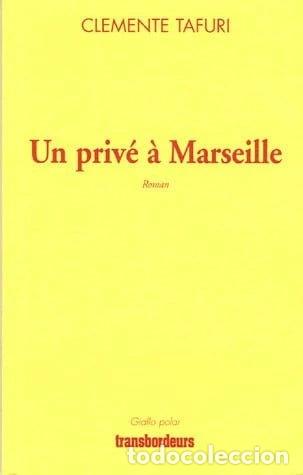 B&uuml;cher: Un priv&eacute; &agrave; Marseille- 9782849570449