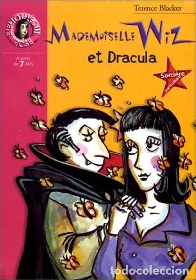 Livres: Mademoiselle Wiz et Dracula- 9782012002777
