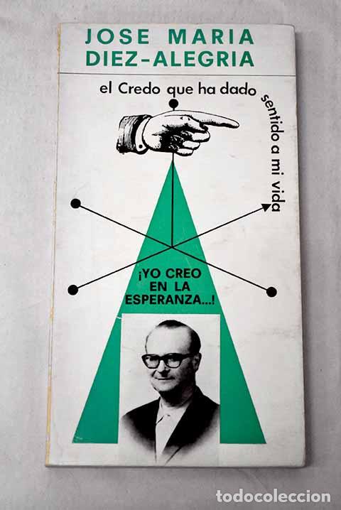 Livros em segunda m&atilde;o: &iexcl;Yo creo en la esperanza!.- D&iacute;ez-Alegr&iacute;a, Jos&eacute; Mar&iacute;a