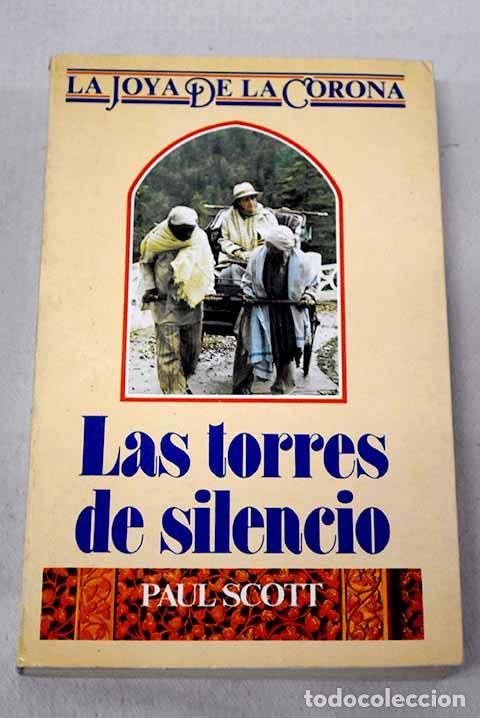 Livros em segunda m&atilde;o: Las torres de silencio.- Scott, Paul