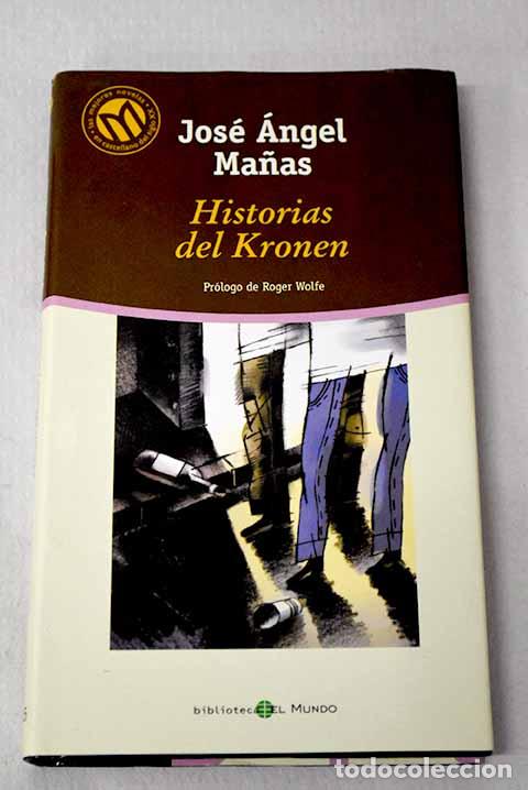 Livros em segunda m&atilde;o: Historias del Kronen.- Ma&ntilde;as, Jos&eacute; &Aacute;ngel