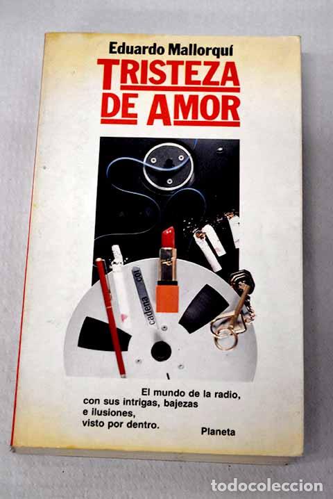 Livros em segunda m&atilde;o: Tristeza de amor: Mallorqu&iacute;, Eduardo.- Mallorqu&iacute;, Eduardo
