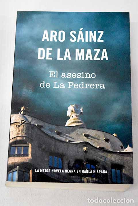 Livros em segunda m&atilde;o: El asesino de la Pedrera.- S&aacute;inz de la Maza, Aro
