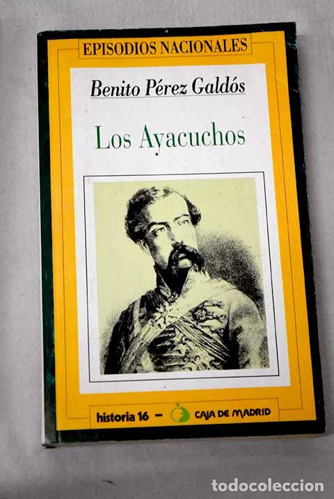 books: Los Ayacuchos: P&eacute;rez Gald&oacute;s, Benito.- P&eacute;rez Gald&oacute;s, Benito