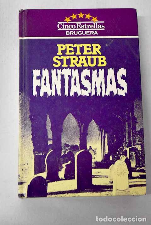 books: Fantasmas: Straub, Peter.- Straub, Peter