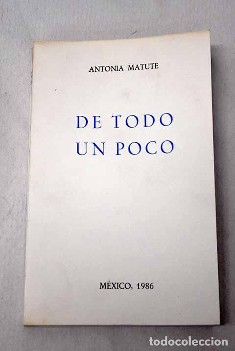 books: De todo un poco: Matute, Antonia.- Matute, Antonia