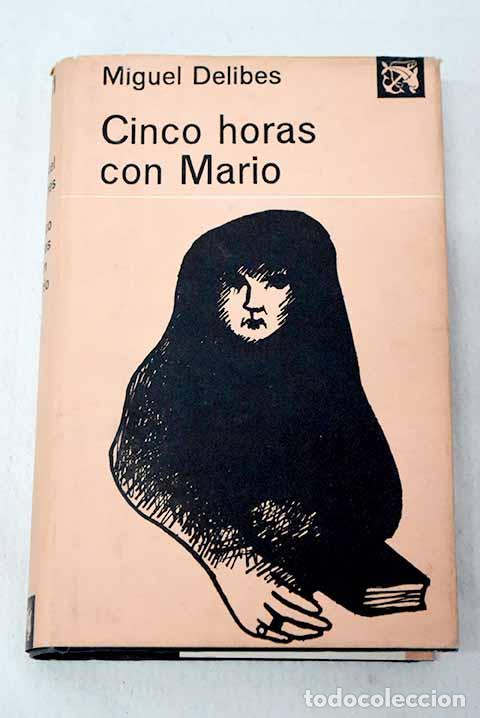 books: Cinco horas con Mario.- Delibes, Miguel