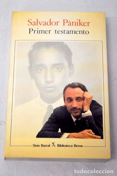 Libros: Primer testamento: P&aacute;niker, Salvador.- P&aacute;niker, Salvador