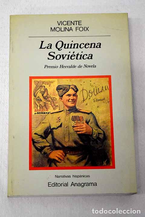 Libros: La quincena sovi&eacute;tica.- Molina Foix, Vicente