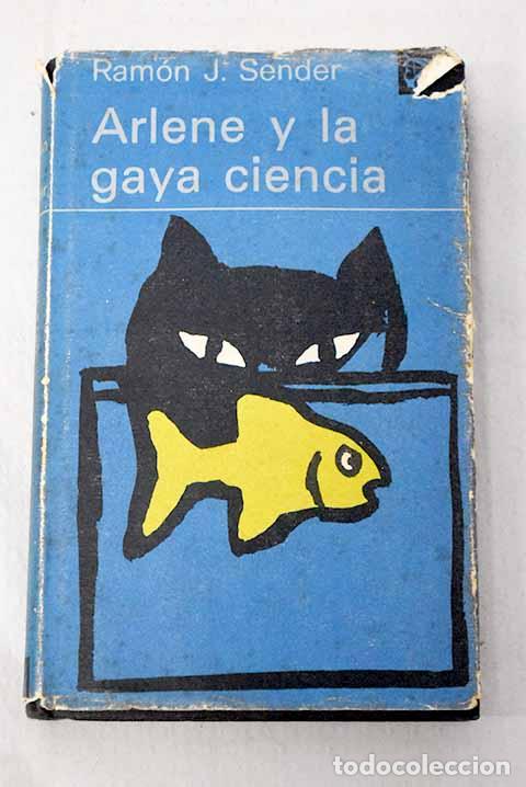 Libros: Arlene y la gaya ciencia.- Sender, Ram&oacute;n J.