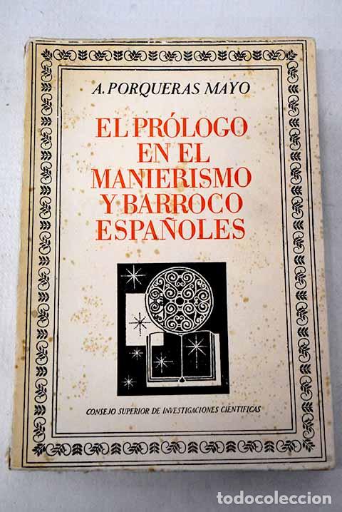 Libri di seconda mano: El pr&oacute;logo en el manierismo y barroco espa&ntilde;oles