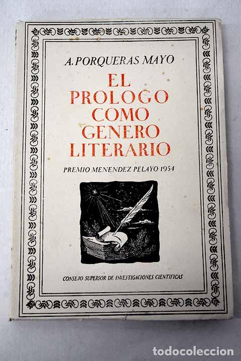 Livros em segunda m&atilde;o: El pr&oacute;logo como g&eacute;nero literario: su estudio en el Siglo de Oro espa&ntilde;ol.- Porqueras Mayo, Alberto