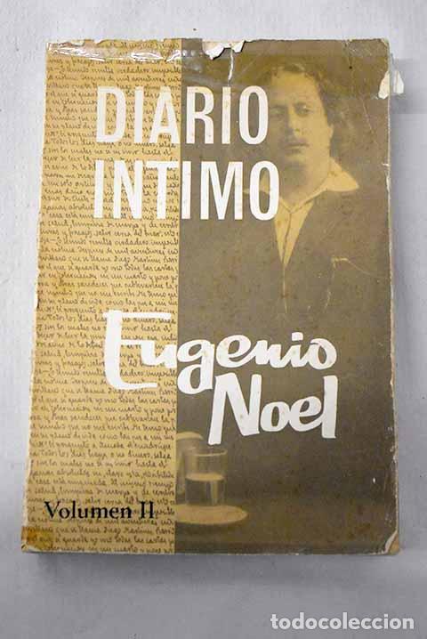Livros em segunda m&atilde;o: Diario &iacute;ntimo: (la novela de la vida de un hombre), tomo II.- Noel, Eugenio