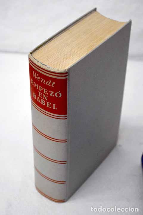 Livros em segunda m&atilde;o: Empez&oacute; en Babel: el descubrimiento de los pueblos.- Wendt, Herbert