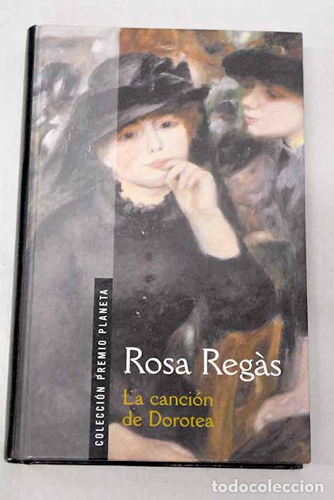 Livros em segunda m&atilde;o: La canci&oacute;n de Dorotea.- Regas, Rosa