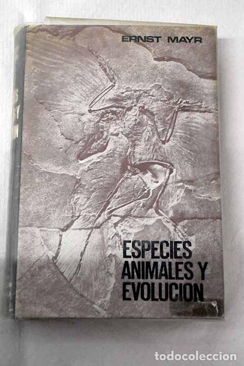 B&uuml;cher: Especies animales y evoluci&oacute;n.- Mayr, Ernst