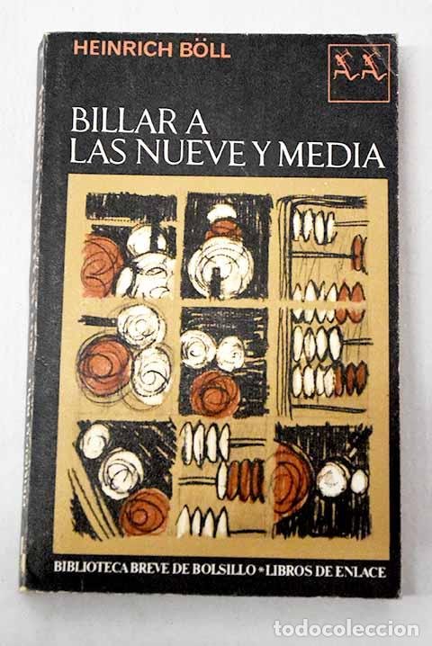 B&uuml;cher: Billar a las nueve y media.- Boll, Heinrich
