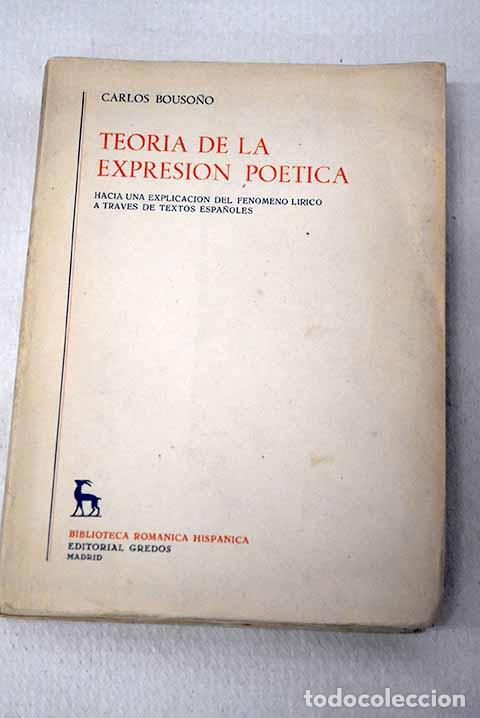 B&uuml;cher: Teor&iacute;a de la expresi&oacute;n po&eacute;tica.- Bouso&ntilde;o, Carlos