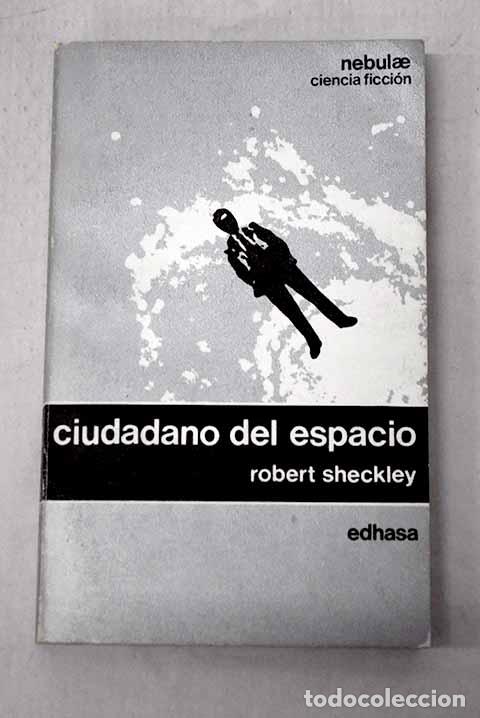 Libros: Ciudadano del espacio.- Sheckley, Robert