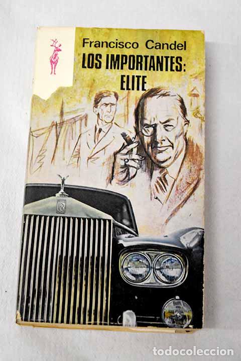Libros: Los importantes: &eacute;lite.- Candel, Francisco