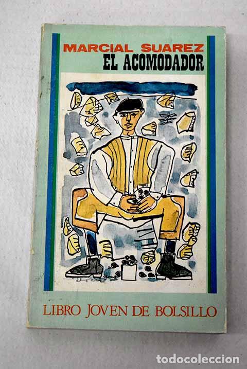 Libros: El acomodador: Su&aacute;rez, Marcial.- Su&aacute;rez, Marcial