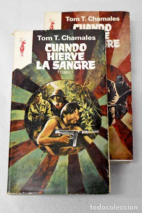 books: Cuando hierve la sangre.- Chamales, Tom T.