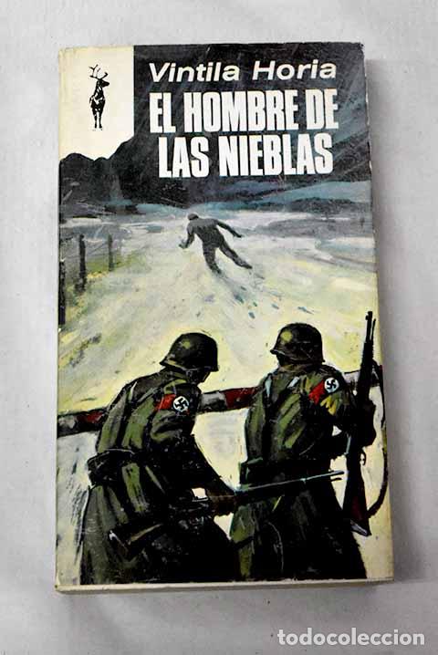 books: El hombre de las nieblas.- Horia, Vintila
