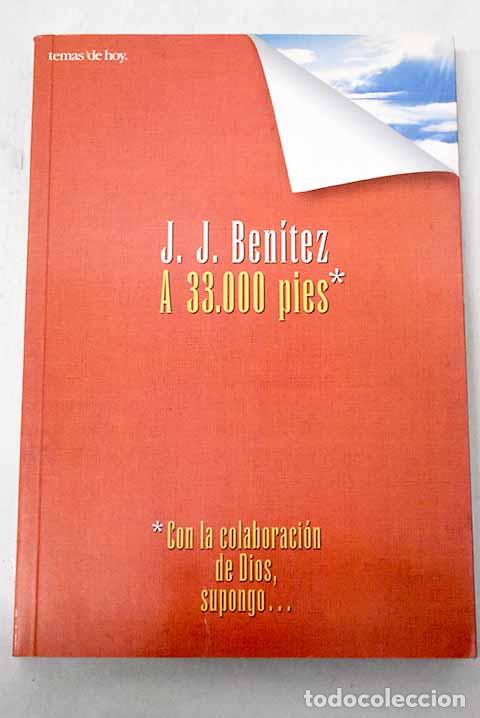 B&uuml;cher: A 33.000 pies: Ben&iacute;tez, J. J..- Ben&iacute;tez, J. J.