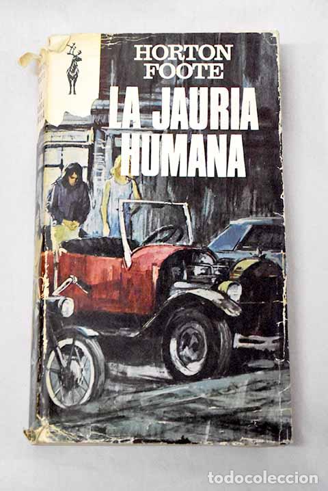 Livros em segunda m&atilde;o: La jauria humana: Foote, Horton.- Foote, Horton