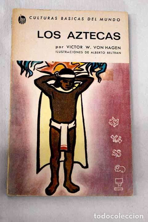 Livros em segunda m&atilde;o: El reino del sol de los aztecas.- Von Hagen, Victor Wolfgang