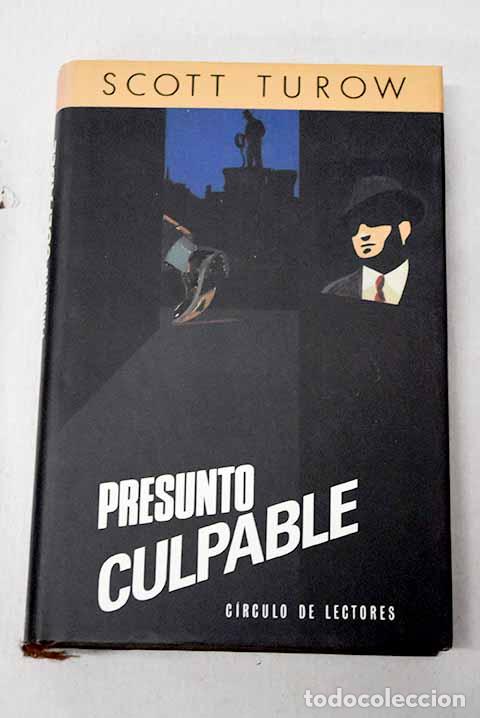 Livros em segunda m&atilde;o: Presunto culpable: Turow, Scott.- Turow, Scott