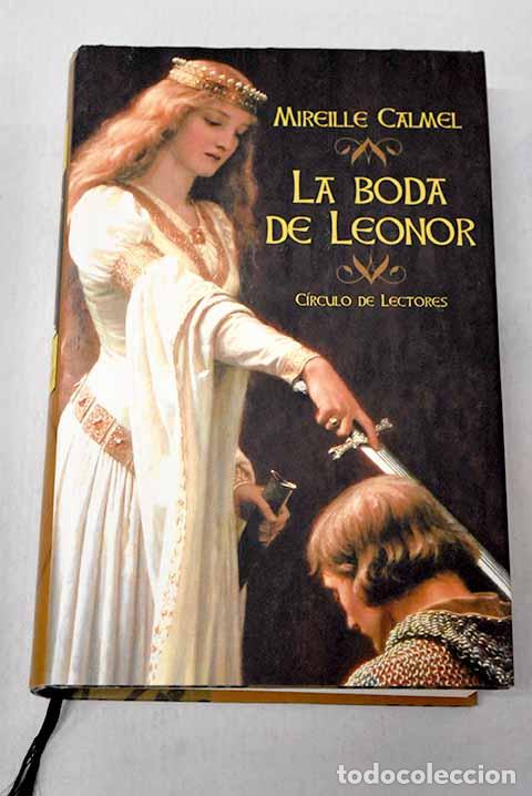 Livros em segunda m&atilde;o: La boda de Leonor: Calmel, Mireille.- Calmel, Mireille