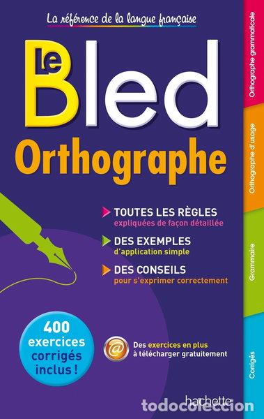 Livros em segunda m&atilde;o: Bled Orthographe- 9782010003936