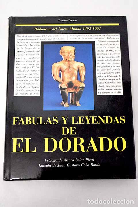 Livros em segunda m&atilde;o: F&aacute;bulas y leyendas de El Dorado.- Cobo Borda, Juan Gustavo