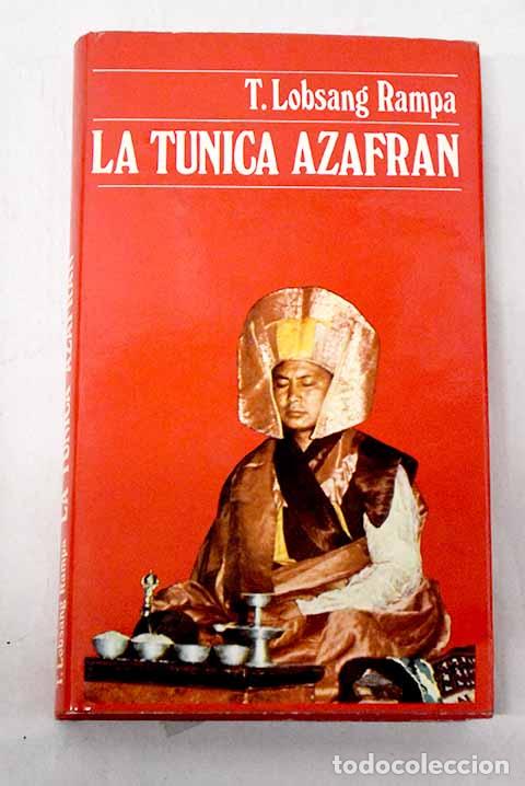 Livros em segunda m&atilde;o: La t&uacute;nica azafr&aacute;n: Lobsang Rampa, T..- Lobsang Rampa, T.