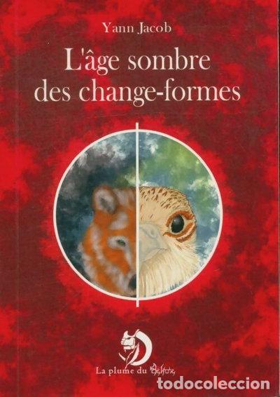 Livros em segunda m&atilde;o: L'&acirc;ge sombre des change-formes- 9782956187103