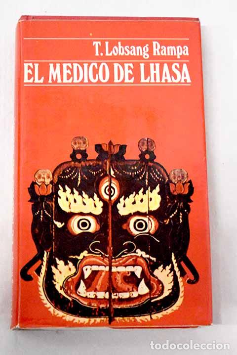 Livros em segunda m&atilde;o: El m&eacute;dico de Lhasa: Lobsang Rampa, T..- Lobsang Rampa, T.