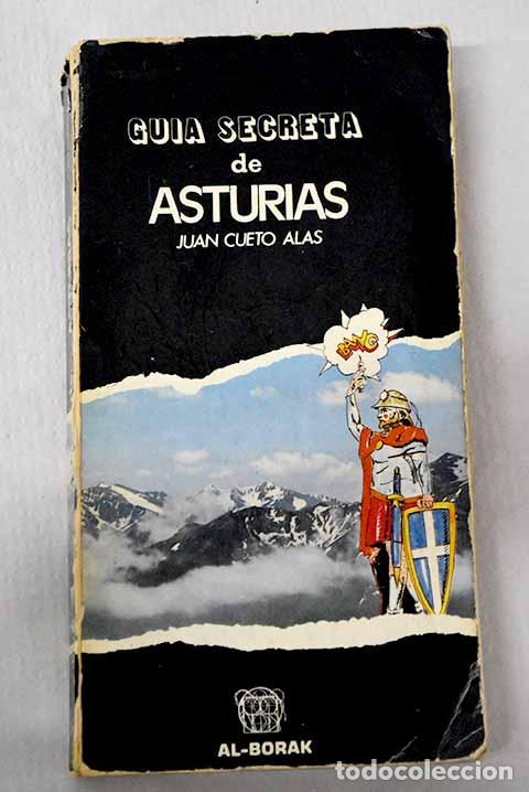 Libros: Gu&iacute;a secreta de Asturias.- Cueto, Juan