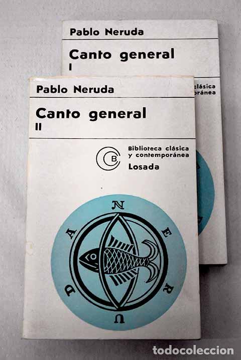 Libros: Canto general: Neruda, Pablo.- Neruda, Pablo