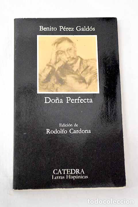 Libros: Do&ntilde;a Perfecta: P&eacute;rez Gald&oacute;s, Benito.- P&eacute;rez Gald&oacute;s, Benito