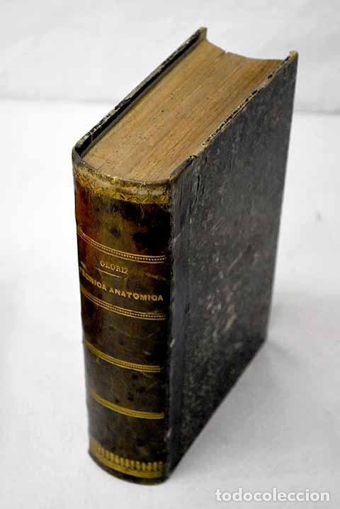 Libros: Manual de t&eacute;cnica anat&oacute;mica que comprende todas las materias de la asignatura de disecci&oacute;n