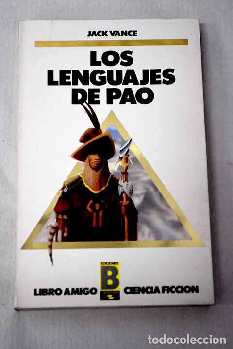 Libri di seconda mano: Los lenguajes de pao.- Vance, Jack
